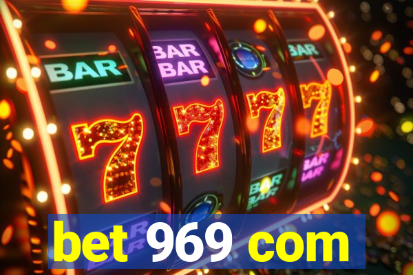 bet 969 com